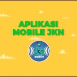 Tutorial Aplikasi Mobile JKN untuk Sahabat BPJS!